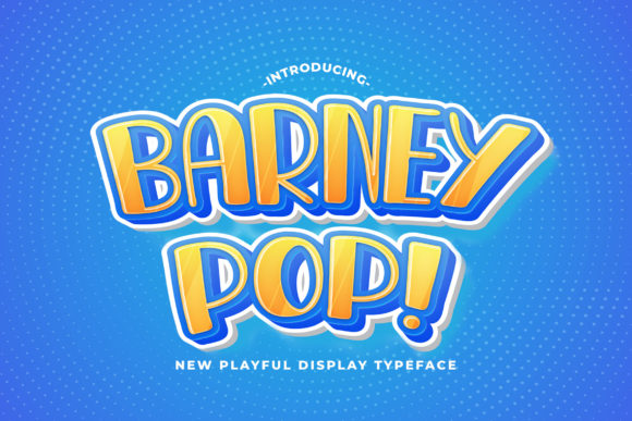 Barney Pop: A Playful Display Font for Scroll-Stopping Marketing Visuals