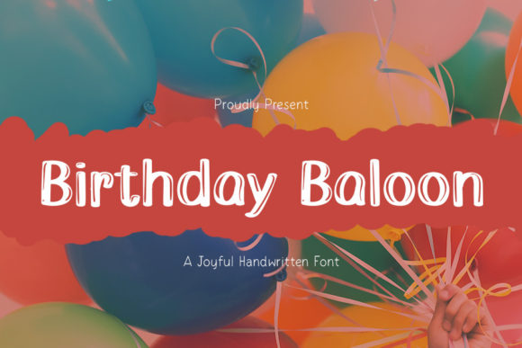 Birthday Baloon: A Playful Display Font for Crafters and Product Makers