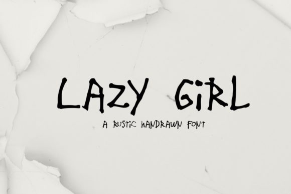 Lazy Girl: A Designer’s Take on This Laid-Back Display Font