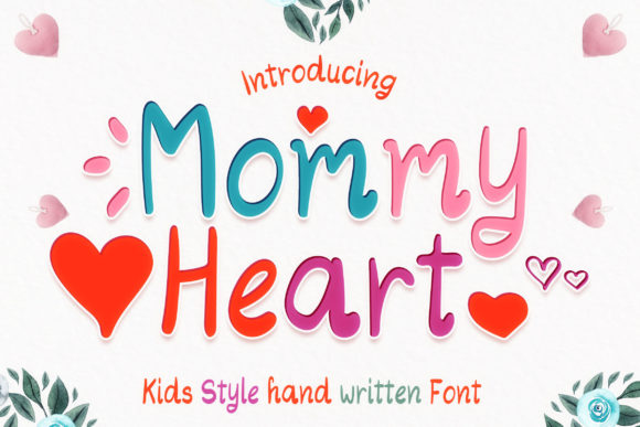 Mommy Heart: A Display Font That Brings Warmth to Digital Campaigns