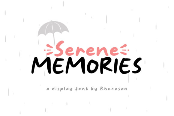 Serene Memories: A Designer’s Review of This Cute Display Font